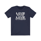 Love God Love Others Shirt - 316Tees