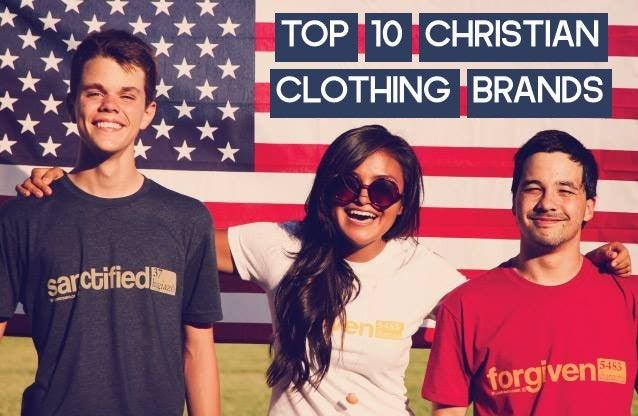 "Top 10 Christian Clothing Brands" | Updated