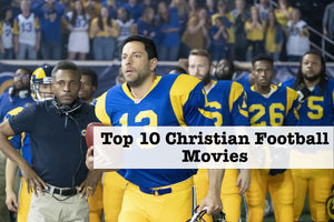 10 Best Christian Football Movies (2022 Update)