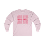 JESUS SAVED - Special Edition Long Sleeve Tshirt