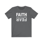 Faith Over Fear | Cotton Edition T Shirt - 316Tees