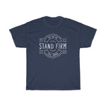 Stand Firm T-shirt | 4X | 5X - 316Tees