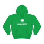 I'm Not Lucky! I'm Blessed! - Special Edition | Christian Hoodie