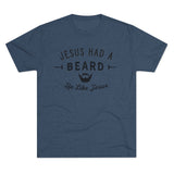 Jesus Had a Beard Shirt