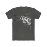 Living Water | C28 Collection T-shirt - 316Tees
