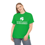 I'm Not Lucky! I'm Blessed! - Special Edition | Christian T-Shirt