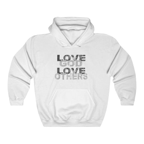 Love God Love Others | Christian Hoodie - 316Tees