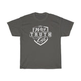 Way Truth Life T-shirt | 4X | 5X - 316Tees