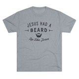 Jesus Had a Beard Shirt