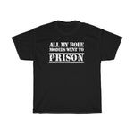 All My Role Models T-shirt | 4X | 5X - 316Tees