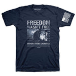 "Freedom Wasn't Free" Shirt | Mens T-shirt