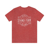Stand Firm | Ephesians 6:11 | Unisex Tee