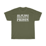 All My Role Models T-shirt | 4X | 5X - 316Tees