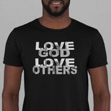 Love God Love Others Shirt - 316Tees