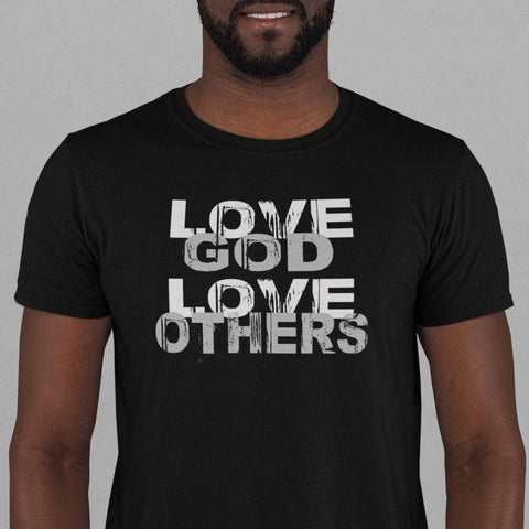 Love God Love Others Shirt - 316Tees